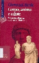 Corpo, anima e salute : il concetto di uomo da Omero a Platone
