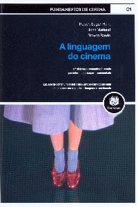 A linguagem do cinema : fundamentos do cinema
