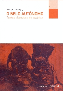 O belo autônomo : textos clássicos de estética