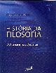 História da filosofia : volume 3 : do humanismo a Descartes