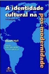 A identidade cultural na pós-modernidade